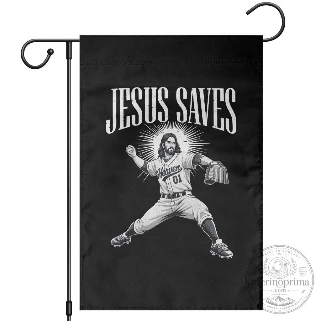 Jesus Saves Heaven 01 Baseball Pitcher Christian Religious Garden Flag